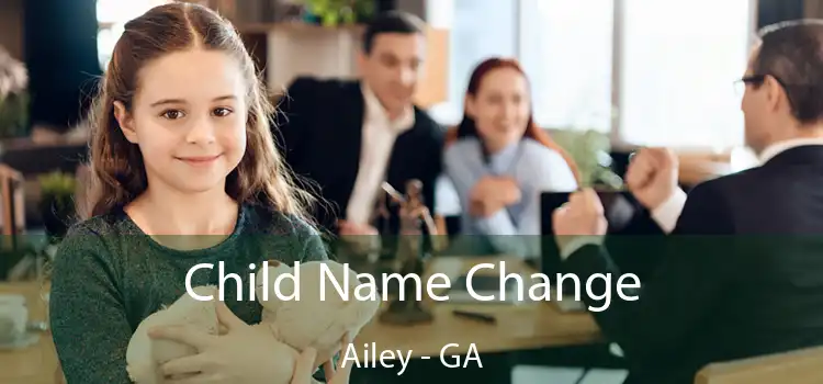  Child Name Change Ailey - GA