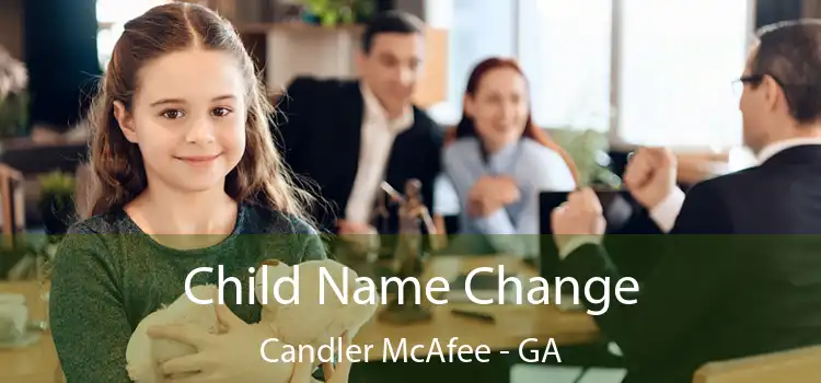  Child Name Change Candler McAfee - GA