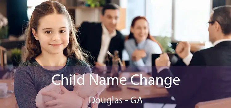  Child Name Change Douglas - GA