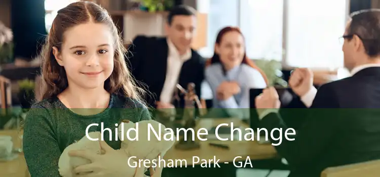  Child Name Change Gresham Park - GA