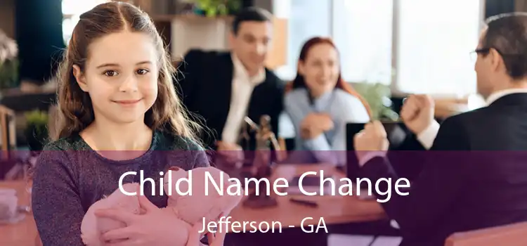 Child Name Change Jefferson - GA