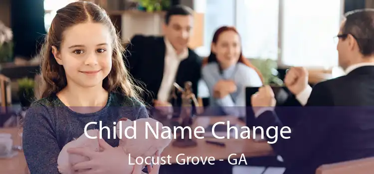  Child Name Change Locust Grove - GA