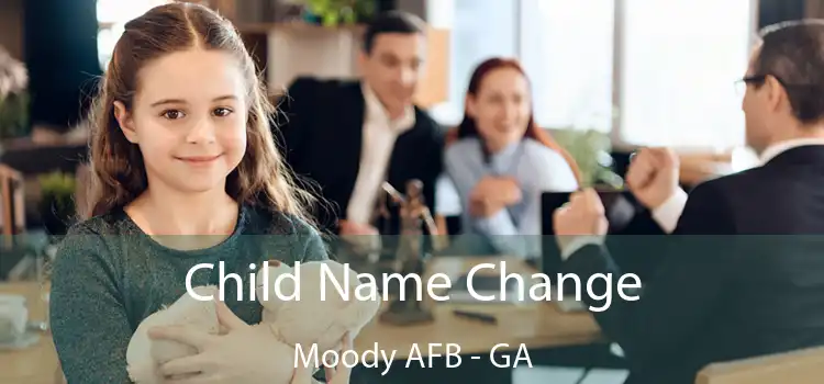  Child Name Change Moody AFB - GA