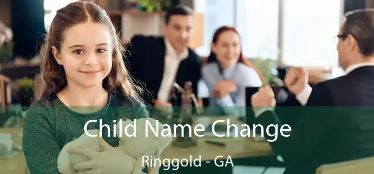  Child Name Change Ringgold - GA