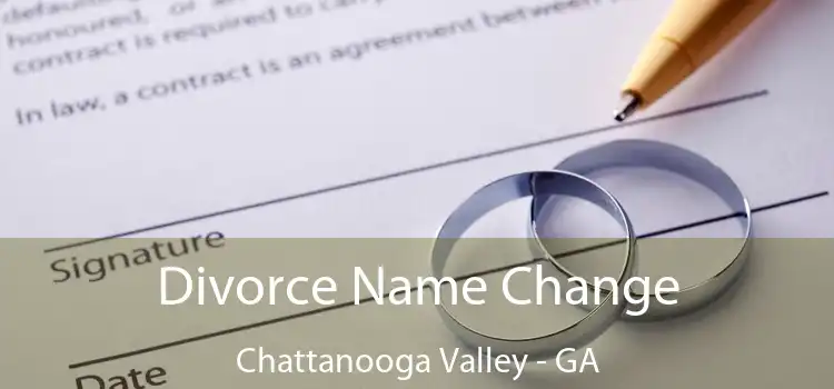  Divorce Name Change Chattanooga Valley - GA