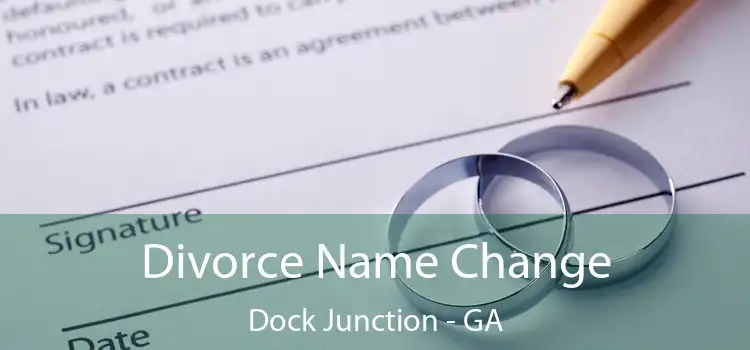  Divorce Name Change Dock Junction - GA