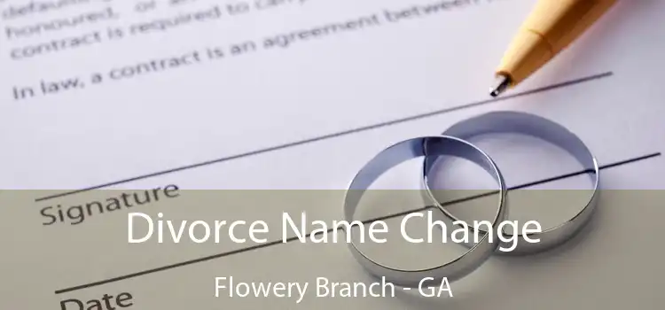  Divorce Name Change Flowery Branch - GA