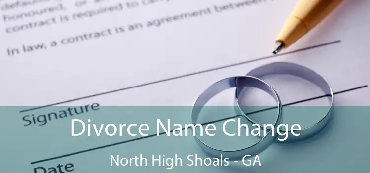  Divorce Name Change North High Shoals - GA
