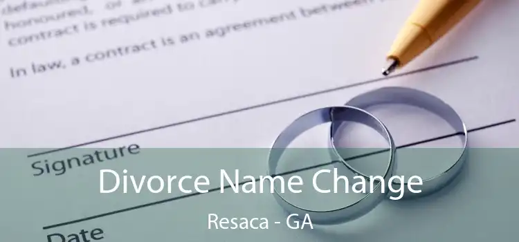  Divorce Name Change Resaca - GA