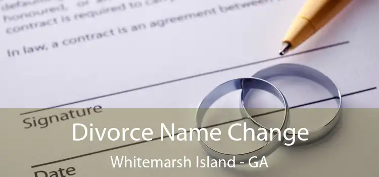  Divorce Name Change Whitemarsh Island - GA