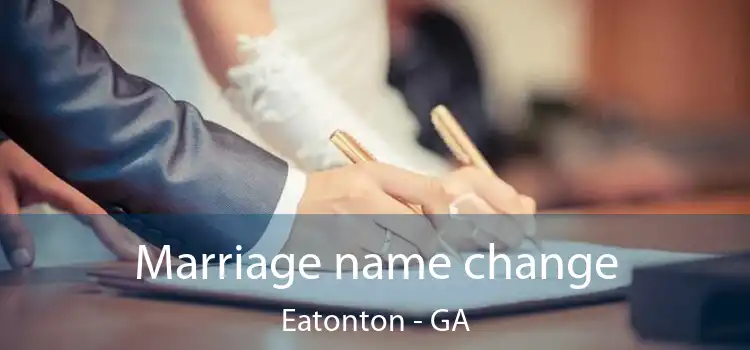  Marriage name change Eatonton - GA