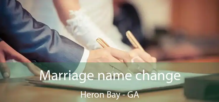  Marriage name change Heron Bay - GA