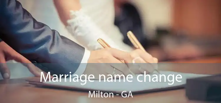  Marriage name change Milton - GA