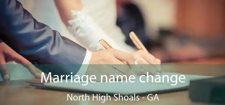  Marriage name change North High Shoals - GA