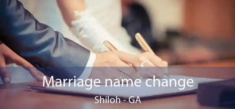  Marriage name change Shiloh - GA