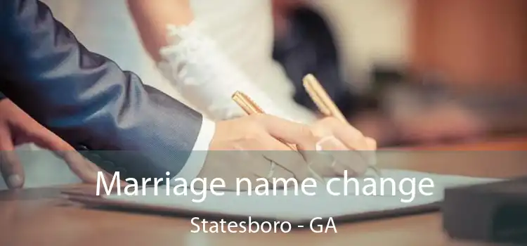  Marriage name change Statesboro - GA