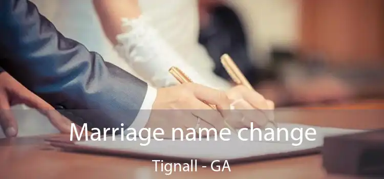  Marriage name change Tignall - GA