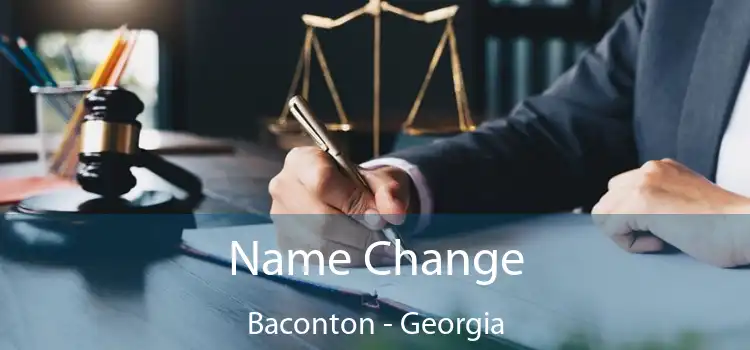 Name Change Baconton - Georgia