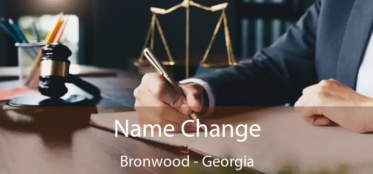 Name Change Bronwood - Georgia