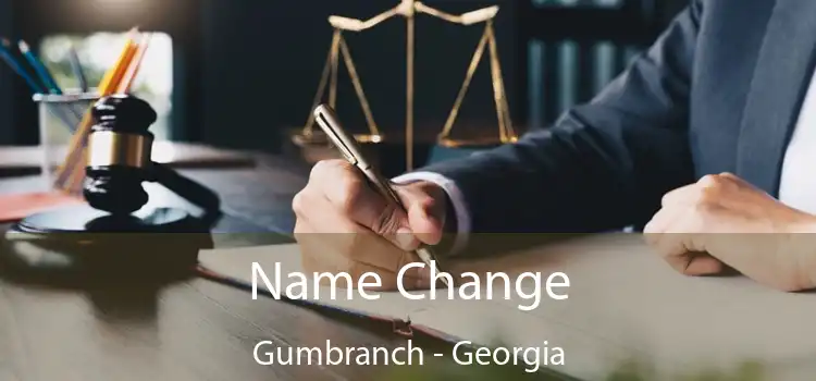 Name Change Gumbranch - Georgia