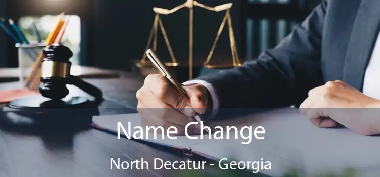 Name Change North Decatur - Georgia