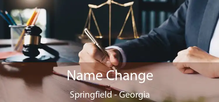 Name Change Springfield - Georgia