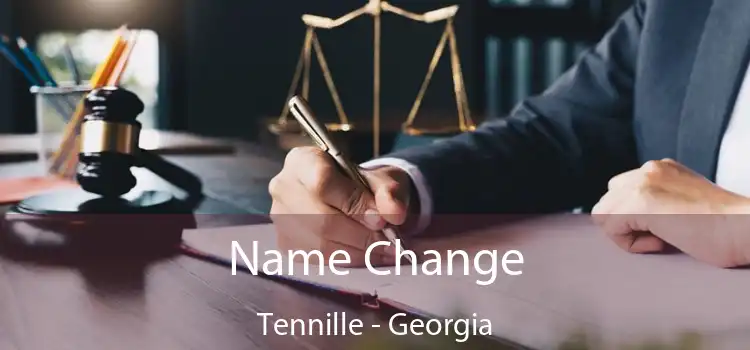 Name Change Tennille - Georgia