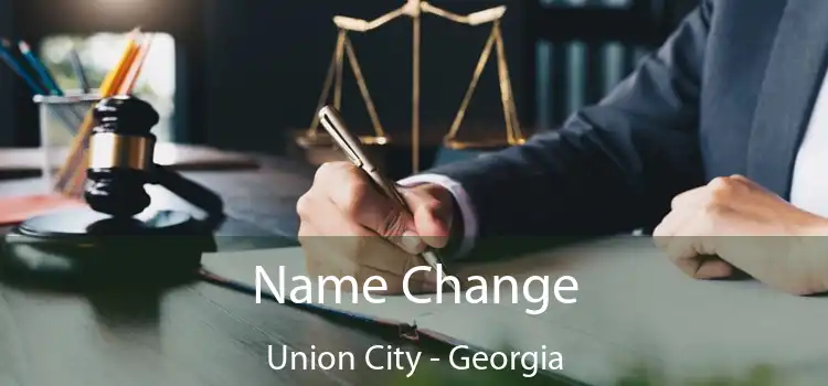 Name Change Union City - Georgia
