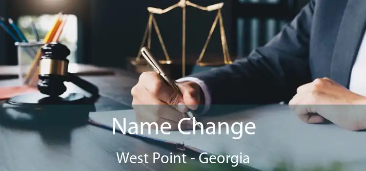 Name Change West Point - Georgia