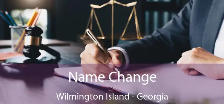 Name Change Wilmington Island - Georgia